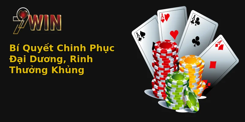 Bí Quyết Chinh Phục Đại Dương, Rinh Thưởng Khủng