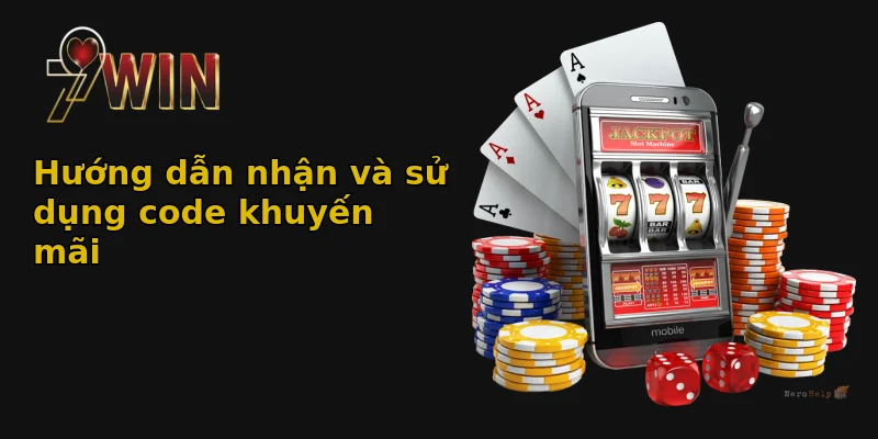 Hướng dẫn nhận và sử dụng code khuyến mãi